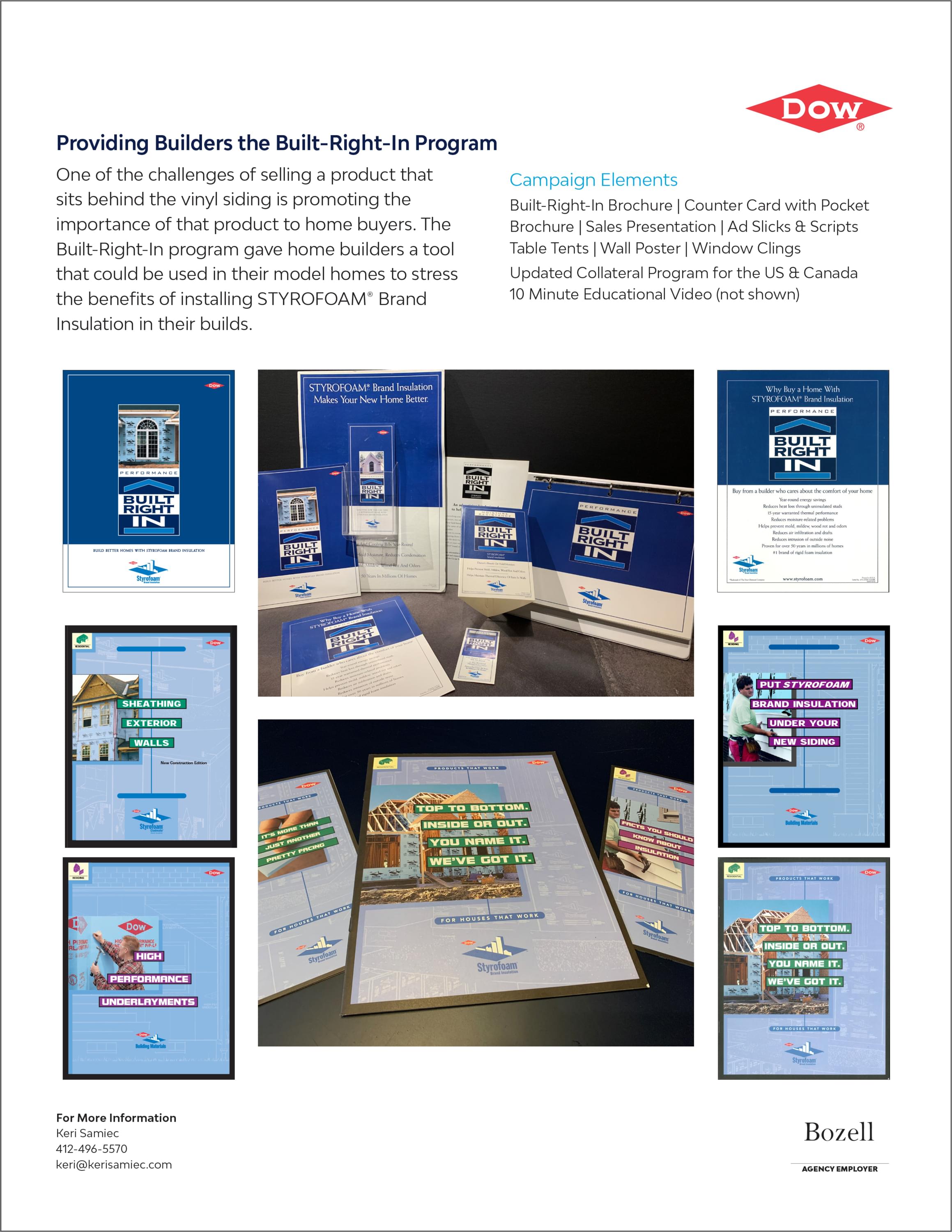 A case study for Dow Chemical STYROFOAM Brand for the Builder Built-Right-In Program
